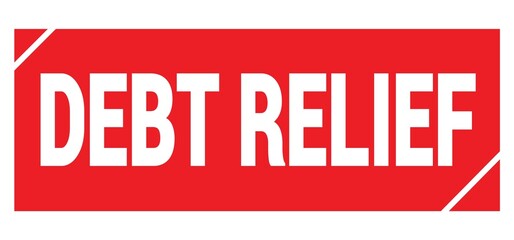 DEBT RELIEF text written on red stamp sign.