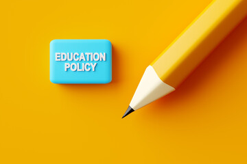 Pencil and an eraser with the word education policy.