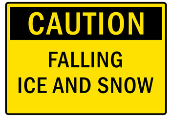 Ice and snow warning sign and labels