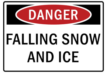 Ice and snow warning sign and labels