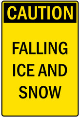 Ice and snow warning sign and labels