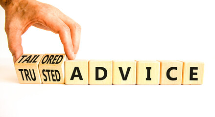 Tailored or trusted advice symbol. Concept words Tailored advice and Trusted advice on wooden...