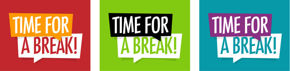 Time for a break