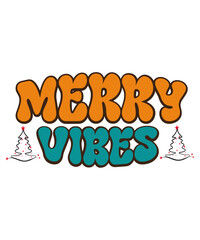 Merry Vibes SVG, Merry and Bright SVG, Wavy Letters SVG, Merry Christmas SVG