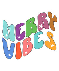 Merry Vibes SVG, Merry and Bright SVG, Wavy Letters SVG, Merry Christmas SVG