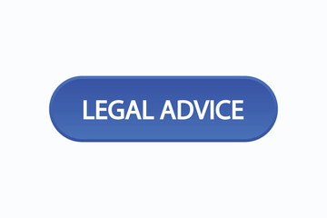 legal advice button vectors. sign label speech legal advice
