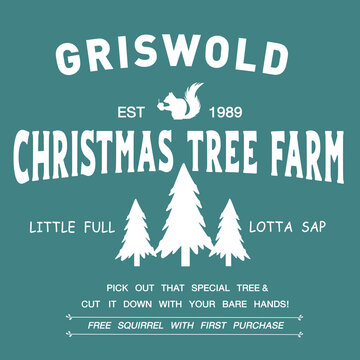 Griswold Christmas Tree Farm ,Christmas shirt design