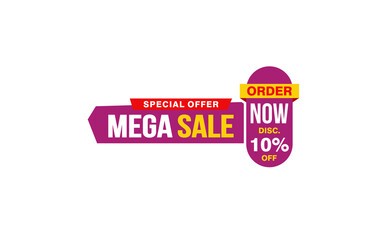 10 Percent MEGA SALE offer, clearance, promotion banner layout with sticker style.