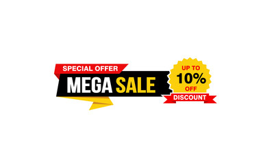 10 Percent MEGA SALE offer, clearance, promotion banner layout with sticker style.