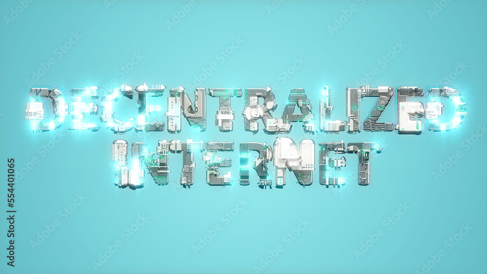 Poster modern shining cybernetic text decentralized internet on blue bg - abstract 3d rendering