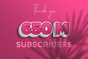650 Million  subscribers celebration greeting banner with Pink 3D  Design