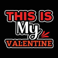 Valentine t-shirt design. February 14 t-shirt