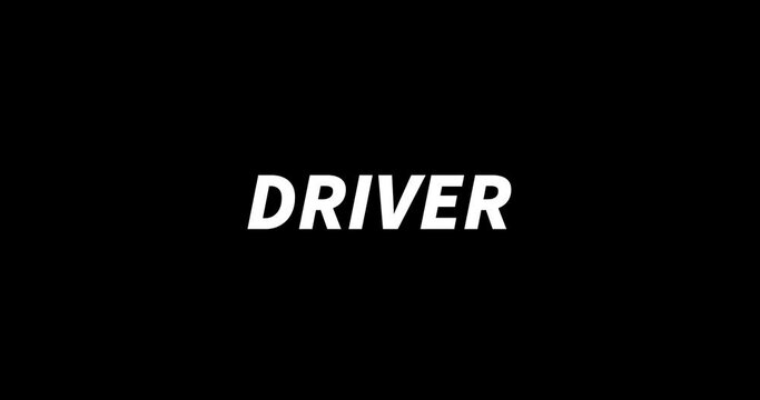 DRIVER text animation on black background. Modern text animation, written DRIVER