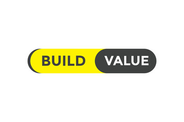 Build value button web banner templates. Vector Illustration
