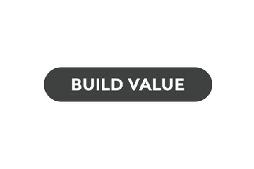 Build value button web banner templates. Vector Illustration
