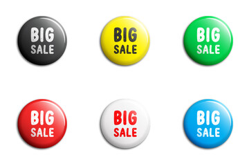 Set of glossy buttons or badges with the inscription: Big sale. Flat vector illustration.
