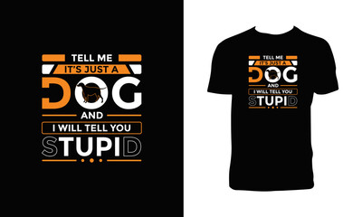 Dog Lover Typography T Shirt Design. 