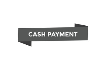 Cash payment button web banner templates. Vector Illustration
