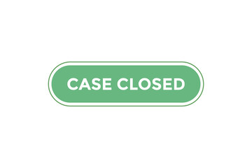 Case closed button web banner templates. Vector Illustration
