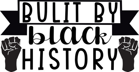 bulit by black history