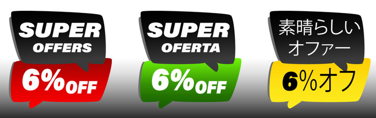 6% off offer label,promotion for sales,promotional price,special offer,in english,portuguese,and japanese