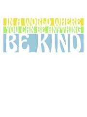 you can be kind 