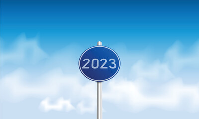 Number 2023 writing on a traffic sign. with blue sky on sunny day. concept of happy new year. vector illustration