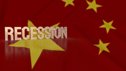 The recession text on china flag for business concept 3d rendering