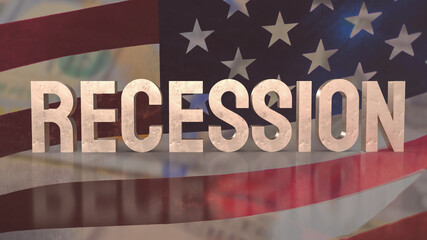 The recession text on Usa flag for business concept 3d rendering.