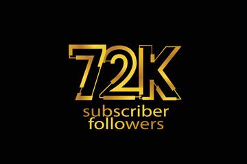 72K, 72.000 subscribers or followers blocks style with gold color on black background for social media and internet-vector