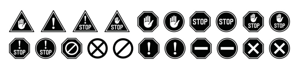 Obraz premium Stop black sign icon set. Stop signs with white hand, exclamation mark, cross, block mark. Warning stop sign. Road or traffic stop sign. Prohibition or forbidden signs for apps and websites