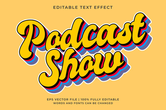 Podcast show retro and vintage editable text effect - Powered by Adobe
