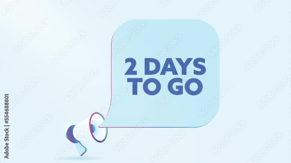Aufkleber 3d realistic megaphone with 2 days to go text speech bubble. loudspeaker. banner for business, marke