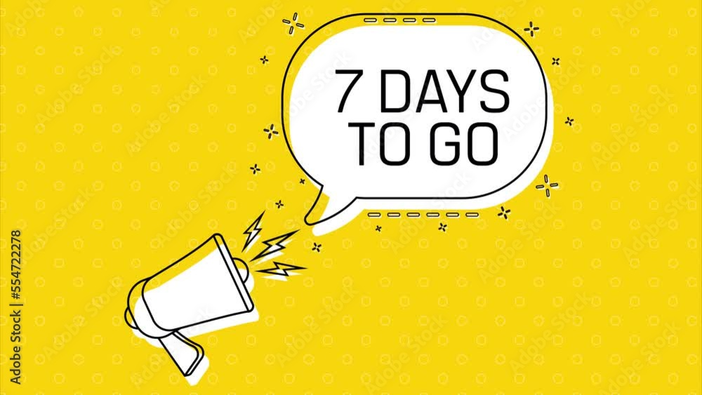 Aufkleber 7 days to go. megaphone and yellow speech bubble with quote. blog management. concept poster for soc