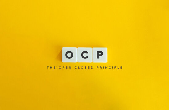 The Open Closed Principle (OCP) Banner. Object Oriented Design. Block Letter Tiles on Yellow Background. Minimal Aesthetics.