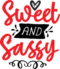 sweet and sassy SVG