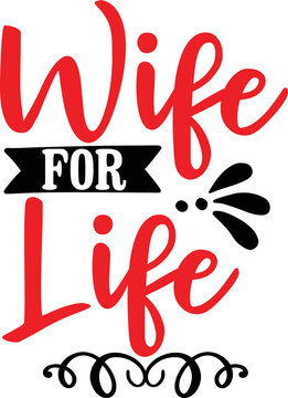 wife for life SVG