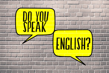 Fototapeta na wymiar Sprachschule für Englisch und Frage Sprechen Sie Englisch