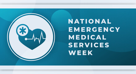 Happy National Emergency Medical Services Week Celebration Vector Design Illustration for Background, Poster, Banner, Advertising, Greeting Card