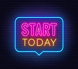 Start Today neon sign in the speech bubble on brick wall background.