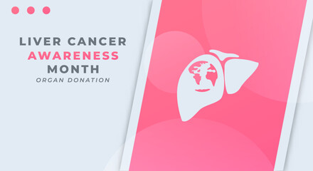 Happy Liver Cancer Awareness Month Celebration Vector Design Illustration for Background, Poster, Banner, Advertising, Greeting Card