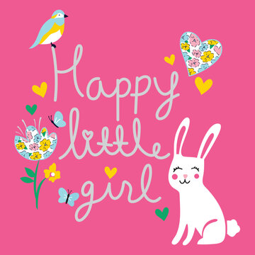 Beautiful Rabbit with bird and flowers with slogan 'happy little girl' 