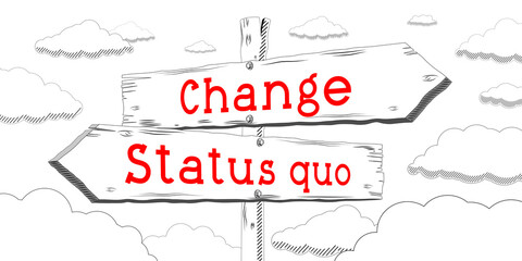 Change, status quo - outline signpost with two arrows