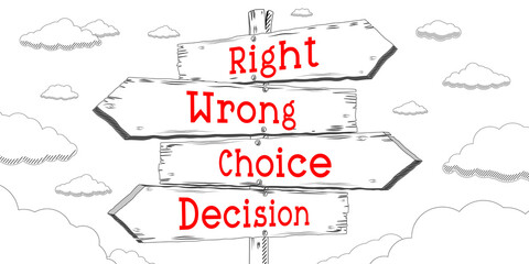 Right, wrong, choice, decision - outline signpost with four arrows