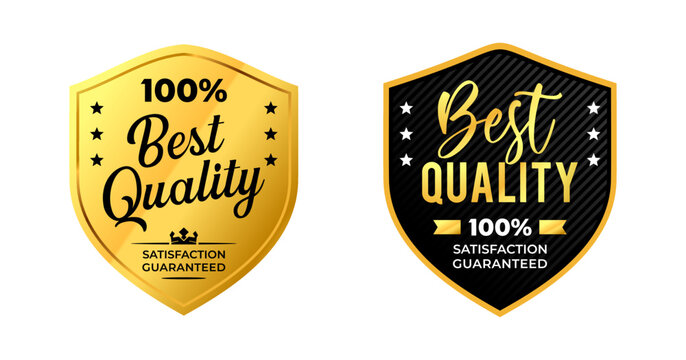label Best Quality 100 percent Satisfaction Guaranteed in golden shield. Vector Illustration 