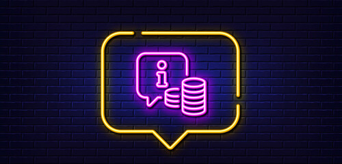 Neon light speech bubble. Information line icon. Info speech bubble sign. Money inform symbol. Neon light background. Info glow line. Brick wall banner. Vector