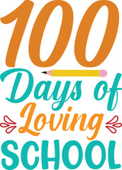 100 Days of Loving School