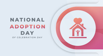 Happy National Adoption Day Celebration Vector Design Illustration for Background, Poster, Banner, Advertising, Greeting Card