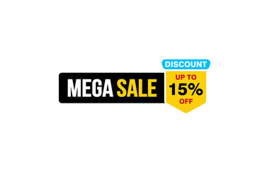 15 Percent MEGA SALE offer, clearance, promotion banner layout with sticker style.