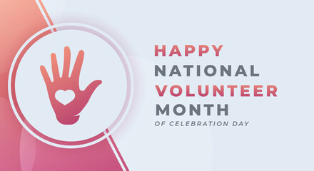 Happy National Volunteer Month Celebration Vector Design Illustration for Background, Poster, Banner, Advertising, Greeting Card